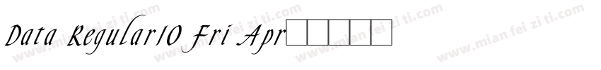 Data Regular10 Fri Apr字体转换